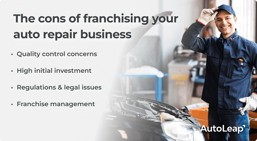 The cons of franchising your auto repair business.