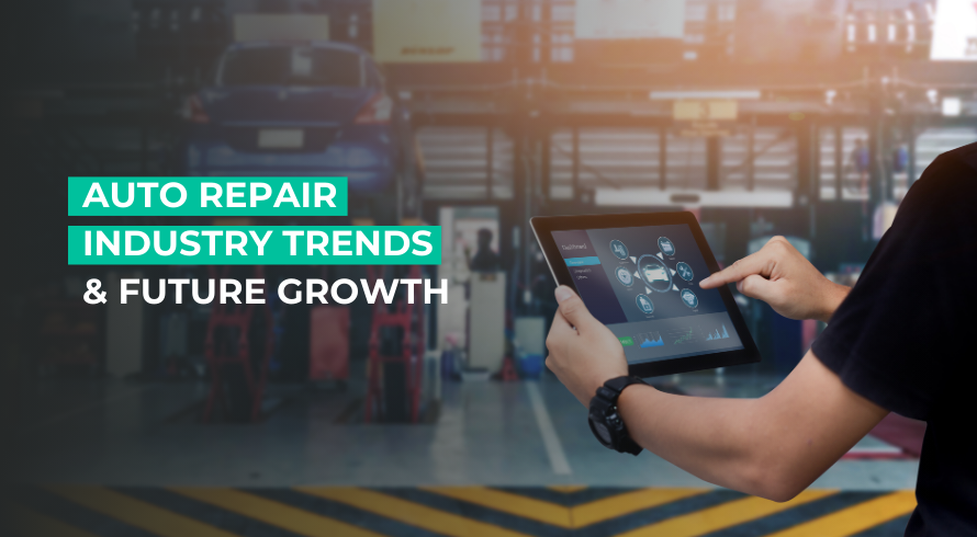 Auto Repair Industry Trends & Future Growth