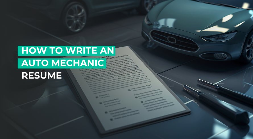 How to Write an Auto Mechanic Resume