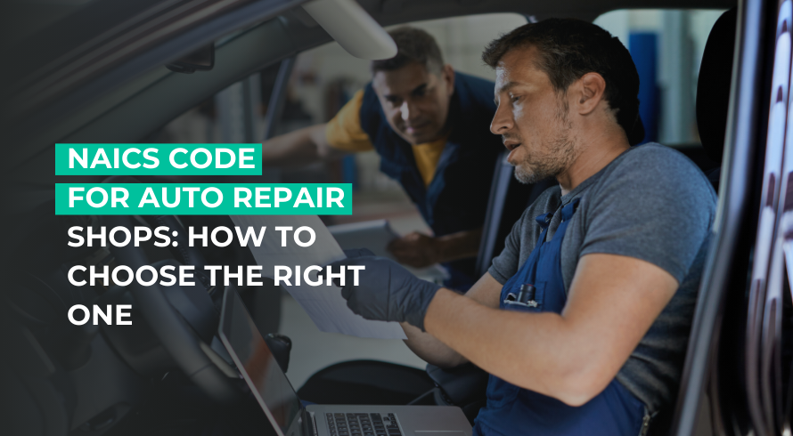NAICS Code for Auto Repair Shops: How to Choose the Right One?